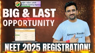 NEET 2025 REGISTRATION|| BIG AND LAST OPPORTUNITY||🔥🔥