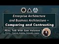 Enterprise Architecture and Business Architecture – Comparing and Contrasting