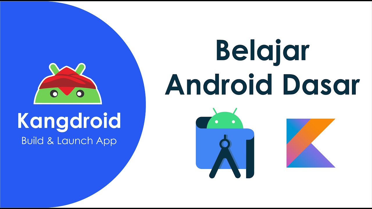 1. Belajar Android Dasar (Kotlin) - Pengenalan - YouTube