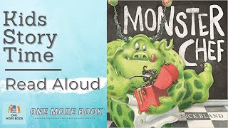 Monster Chef | Story Time for Kids with One More Book