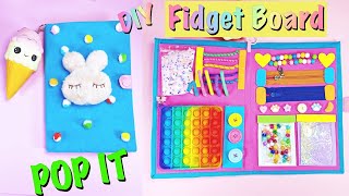 DIY FIDGET BOARD - CUTE and Colorful Fidget Toys Ideas by GIRL CRAFTS - Squishy, POP IT and more...