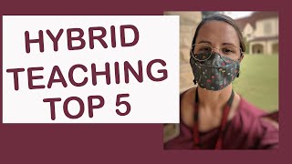 Hybrid Teaching - Top 5