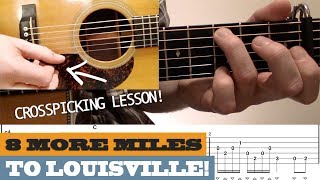 Learn CROSSPICKING Guitar | “Eight More Miles to Louisville” – Intermediate Bluegrass Guitar Lesson