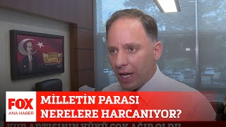 Milletin parası nerelere harcanıyor? 22 Eylül 2023 Selçuk Tepeli ile FOX Ana Haber