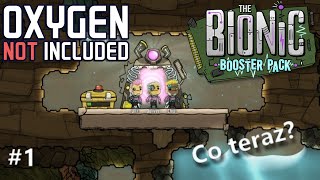 Początek. Ep 1. Bionic DLC gameplay PL | Oxygen Not Included | ONI