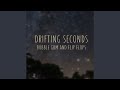 Drifting Seconds