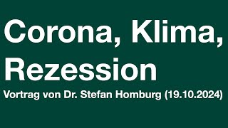 Krisenmodus: Corona, Klima, Rezession