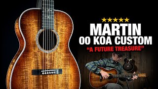 This Custom Martin 00 Koa is a \