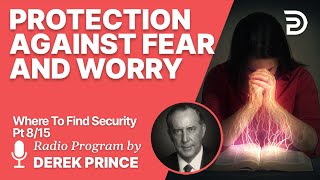 Where to find security 8 of 15 - Protection Against Fear and Worry