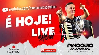 LIVE SHOW PINÓQUIO DO ACORDEON - #FIQUEEMCASAECANTECOMIGO