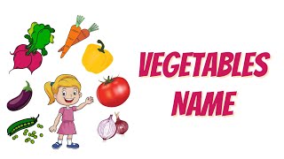 Vegetables names with pictures | Different types of vegetables for kids by @KidsTimeLearning