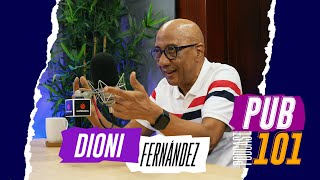 🎙️ PUB101 T2:E10 - DIONI FERNÁNDEZ - Del Merengue a la Publicidad