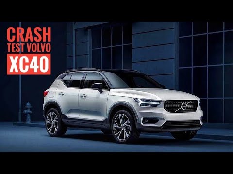 2018 Volvo Xc40 Crash Test Youtube