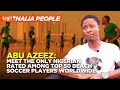 Abu Azeez: Meet the only Nigerian rated among top 50 beach soccer players worldwide | Legit TV