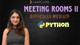 Leetcode 253. Meeting Rooms II (Python)