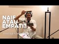 Aku Pernah Bawa Stranger Balik Rumah | Naif atau Empati?