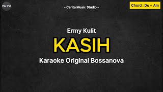 Kasih - Ermy Kulit (Karaoke) Original Version Bossanova - Lagu Hits 80'an