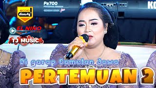 PERTEMUAN 2 // TJ MUSIC // DI GARAP CAMPURSARI ... SEGER ...?