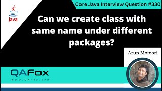 Can we create class with same name under different packages (Core Java Interview Question #330)