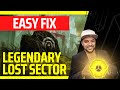 ⚪ How To Fix Legendary Lost Sector Not Showing Up in Destiny 2