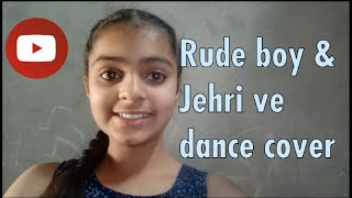 Rude boy X Jehri ve/ Most viral dance songs /Rihanna/Gippy Grewal/Jasmine Sandlas/Lakshita Sharma