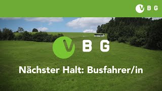 VBG – Nächster Halt: Busfahrer/in