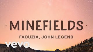 [1 HOUR 🕐 ] Faouzia - Minefields (Lyrics) ft John Legend