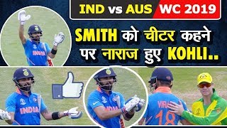 Virat Kohli apologises for fans booing Steve Smith during ICC Cricket World Cup 2019 | Ind vs Aus