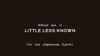 Little Less Known is BACK