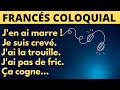 🇨🇵Francés coloquial: 100 frases para hablar el francés de la calle🎧