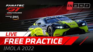 LIVE | Free Practice | Imola | Fanatec GT World Challenge Europe Powered by AWS 2022 (English)