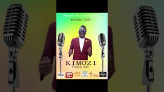 NENDA ZAKO by KIMOZI produced by ROBER( WABUNIFU RECORDS)