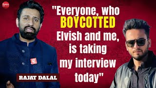 Rajat Dalal on controversies, Elvish Yadav's support, paid media comment, his GF, Eisha \u0026 Chahat