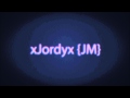 xJordyx Modding official intro!