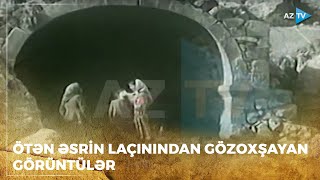 1970-ci illərdə Laçın şəhərindən UNİKAL GÖRÜNTÜLƏR - “Qızıl Fond”dan İNCİLƏR