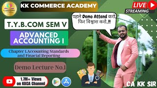 Accounting Standards | Lecture 1 | Advanced Accounting I TYBCom |Semester 5| Chapter 1 | #kkca #sppu