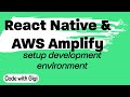 Lesson 1-1 React Native environment setup - step-by-step