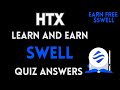 HTX Learn And Earn | Swell Quiz Answers | Earn Free USDT | Crypto Loot