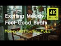 [Money-Attracting-Cafe Music] - 4K-Jazz PlaylistFeel good, gain energy, attract success and luck.