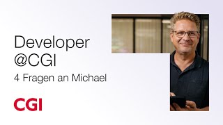 Karriere als Developer@CGI – 4 Fragen an Michael