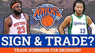 New York Knicks Rumors: Sign & Trade Mitchell Robinson For Jalen Brunson? + Sign Tyus Jones?