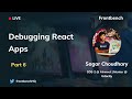 How to Debug React Application | React Developer Tool - #6
