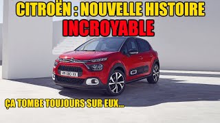 CITROEN : NOUVELLE GALÈRE INCROYABLE