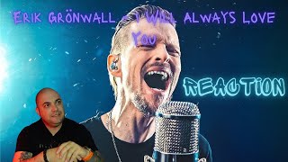 Erik Grönwall - I Will Always Love You |REACTION|