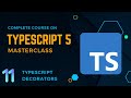 TypeScript 5 Masterclass: TypeScript Decorators - Build a Full-Stack App !