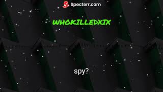 WHOKILLEDXIX - spy? - [Explicit]