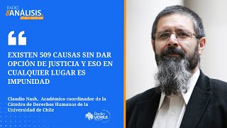 Claudio Nash analiza el los casos judiciales por violaciones a los DD.HH. en el estallido social.