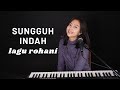 SUNGGUH INDAH ( RAGUEL LEWI SUTANTO ) - MICHELA THEA COVER