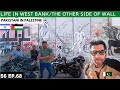 The Wall of Shame that divides Palestine S06 EP.68 | MIDDLE EAST MOTORCYCLE TOUR