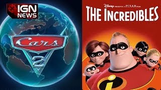 IGN News - The Incredibles 2 and Cars 3 Are in the Works